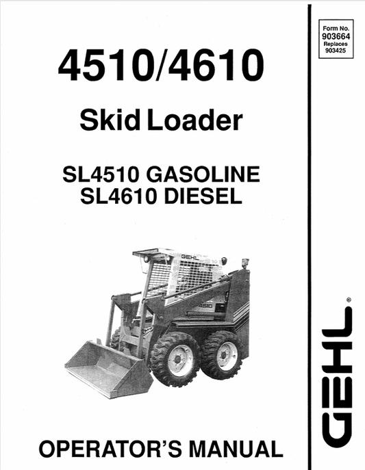 GEHL 4510, 4610 SKID LOADER (903664) OPERATOR MANUAL - PDF FILE