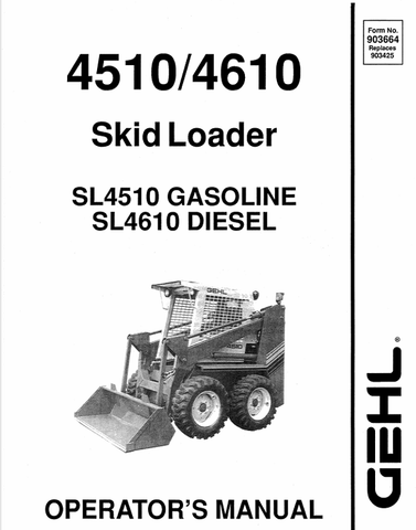 GEHL 4510, 4610 SKID LOADER (903664) OPERATOR MANUAL PDF DOWNLOAD