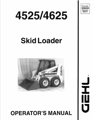 GEHL 4525, 4625 SKID LOADER (906698) OPERATOR MANUAL PDF DOWNLOAD