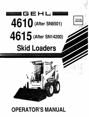 GEHL 4610, 4615 SKID LOADER (904590) OPERATOR MANUAL PDF DOWNLOAD