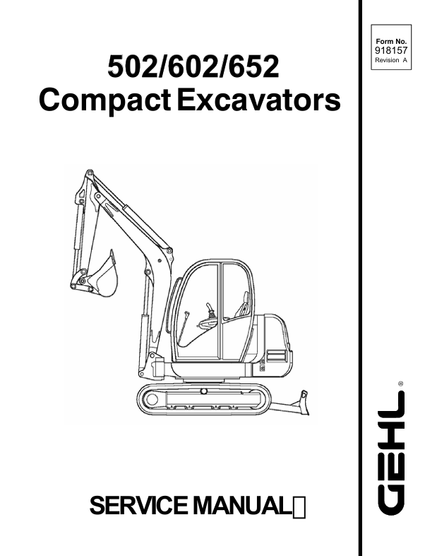 GEHL 502, 602, 652 COMPACT (918157A) SERVICE MANUAL - PDF FILE