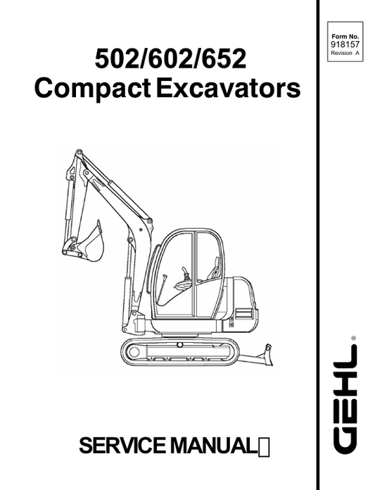 GEHL 502, 602, 652 COMPACT (918157A) SERVICE MANUAL - PDF FILE