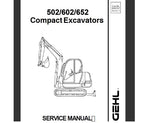 UNLOCK THE FULL POTENTIAL OF YOUR GEHL 502, 602, AND 652 COMPACT EXCAVATORS WITH OUR COMPREHENSIVE SERVICE REPAIR MANUAL IN PDF FORMAT.