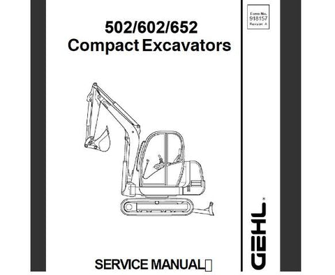 UNLOCK THE FULL POTENTIAL OF YOUR GEHL 502, 602, AND 652 COMPACT EXCAVATORS WITH OUR COMPREHENSIVE SERVICE REPAIR MANUAL IN PDF FORMAT.