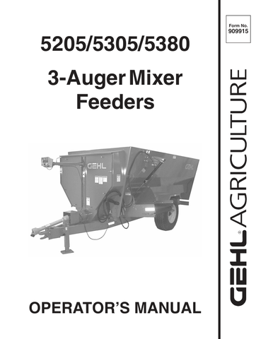 GEHL 5205, 5305, 5380 3-AUGER (909915A) OPERATOR MANUAL - PDF FILE