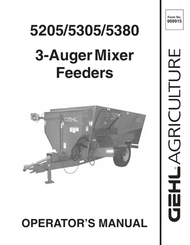 GEHL 5205, 5305, 5380 3-AUGER (909915) OPERATOR MANUAL PDF DOWNLOAD