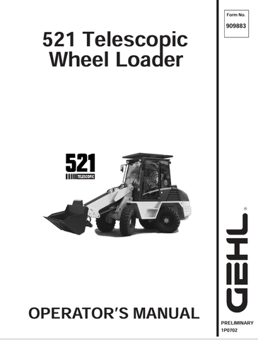 GEHL 521T WHEEL LOADER (909883A) OPERATOR MANUAL - PDF FILE