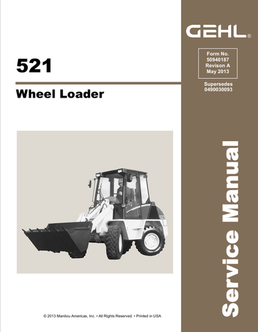 GEHL 521 WHEEL LOADER (50940187A) OPERATOR MANUAL - PDF FILE