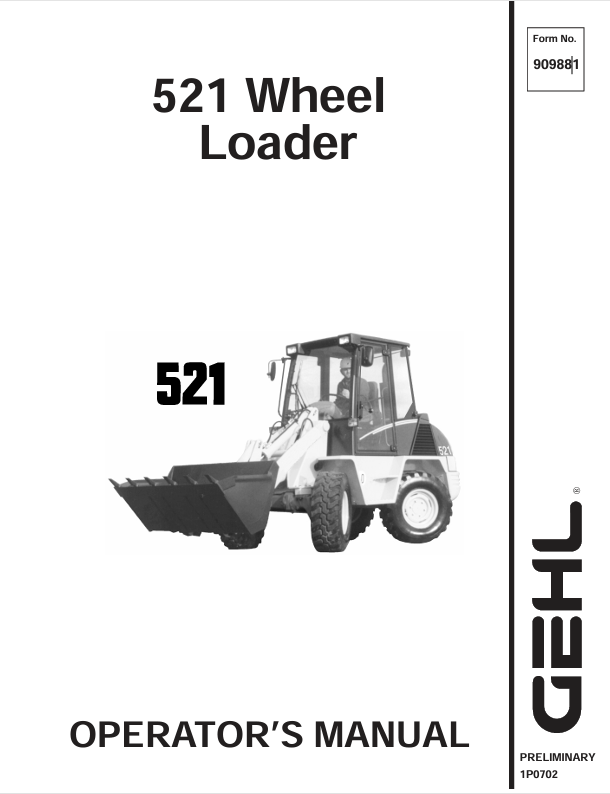 GEHL 521 WHEEL LOADER (909881A) OPERATOR MANUAL - PDF FILE