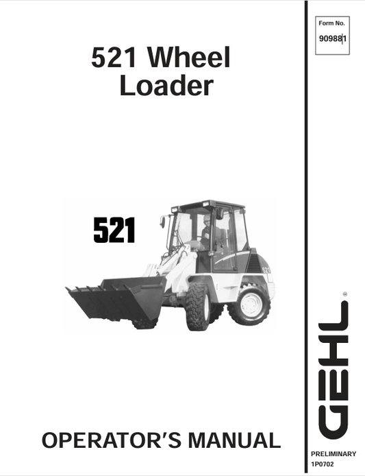 GEHL 521 WHEEL LOADER (909881A) OPERATOR MANUAL - PDF FILE