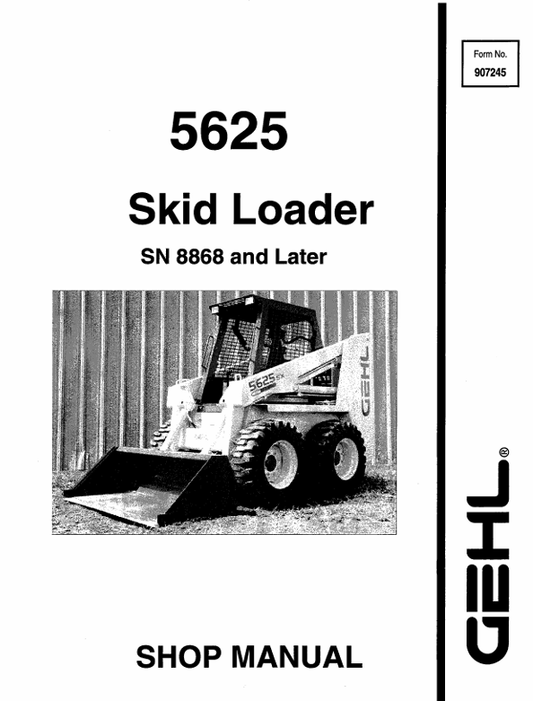 GEHL 5625 SKID LOADER (907245) SERVICE MANUAL - PDF FILE
