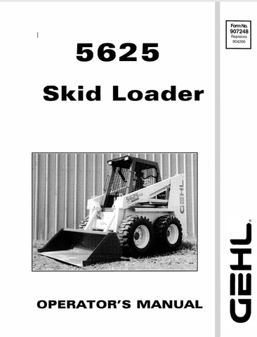 GEHL 5625 SKID LOADER (907248) OPERATOR MANUAL - PDF FILE