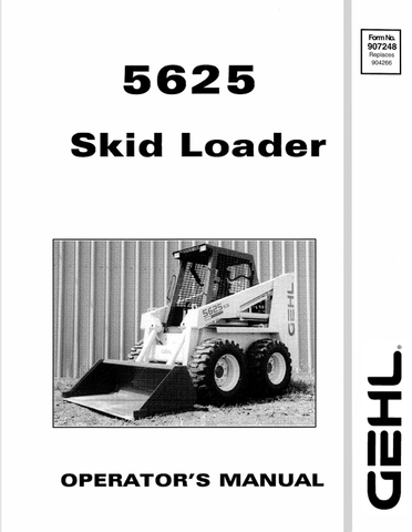 GEHL 5625 SKID LOADER (907248) OPERATOR MANUAL PDF DOWNLOAD