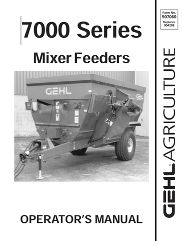 GEHL 7000 SERIES MIXER FEEDERS (907060) OPERATOR MANUAL PDF DOWNLOAD