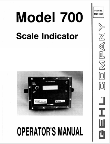 GEHL 700 SCALE INDICATOR (904182) OPERATOR MANUAL PDF DOWNLOAD