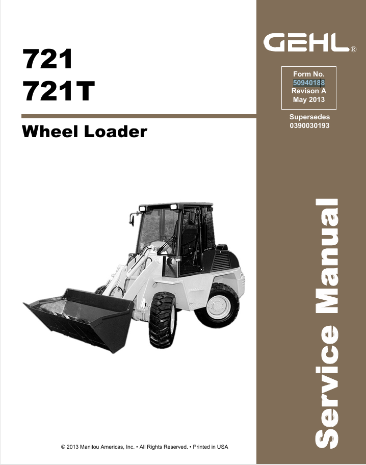 GEHL 721, 721T WHEEL LOADER (50940188A) SERVICE MANUAL - PDF FILE