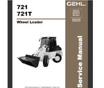 UNLOCK THE FULL POTENTIAL OF YOUR GEHL 721 AND 721T WHEEL LOADER WITH OUR COMPREHENSIVE SERVICE REPAIR MANUAL IN PDF FORMAT. 