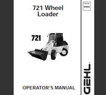ENHANCE YOUR OPERATIONAL EFFICIENCY WITH THE GEHL 721 WHEEL LOADER OPERATOR’S MANUAL, NOW AVAILABLE IN A CONVENIENT PDF FORMAT.