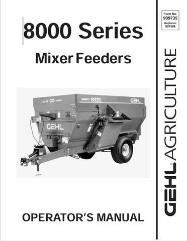 GEHL 8000 MIXED FEEDERS (909735A) OPERATOR MANUAL - PDF FILE