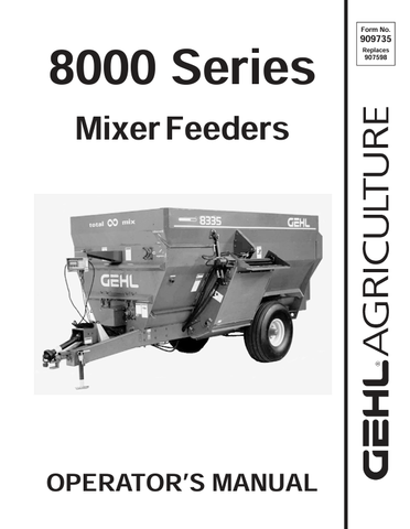 GEHL 8000 SERIES MIXER FEEDERS (909735) OPERATOR MANUAL PDF DOWNLOAD