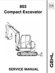 GEHL 803 COMPACT EXCAVATOR (918169A) SERVICE MANUAL - PDF FILE