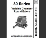 UNLOCK THE FULL POTENTIAL OF YOUR GEHL 80 SERIES VARIABLE CHAMBER ROUND BALERS WITH OUR COMPREHENSIVE OPERATOR’S MANUAL IN PDF FORMAT. 