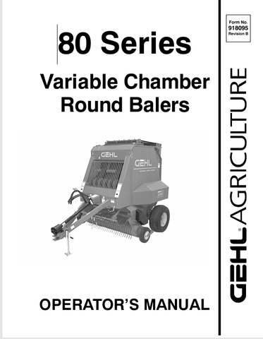 GEHL 80 SERIRES VARIABLE (908095) OPERATOR MANUAL PDF DOWNLOAD