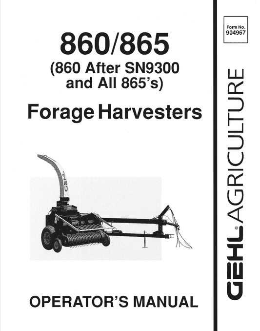 GEHL 860, 865 FORAGE HARVESTERS (904967A) OPERATOR MANUAL - PDF FILE