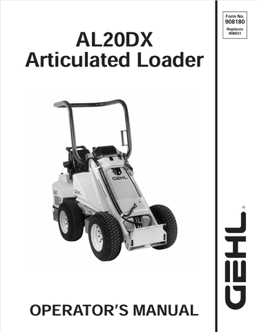 GEHL AL20DX ARTICULATED LOADER (908180A) OPERATOR MANUAL - PDF FILE