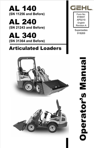 GEHL AL 140, AL 240, AL 340 (918441A) OPERATOR MANUAL - PDF FILE