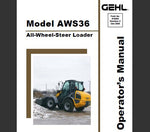 UNLOCK THE FULL POTENTIAL OF YOUR GEHL AWS36 ALL-WHEEL-STEER LOADER WITH OUR COMPREHENSIVE OPERATOR’S MANUAL IN PDF FORMAT.
