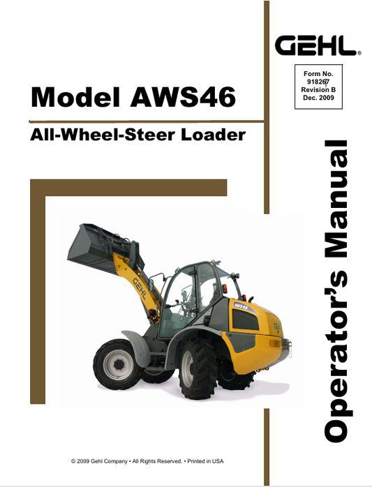 GEHL AWS46 ALL-WHEEL-STEER LOADER (918267B) OPERATOR MANUAL - PDF FILE