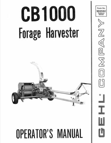 GEHL CB1000 FORAGE HARVESTER (902592) OPERATOR MANUAL PDF DOWNLOAD