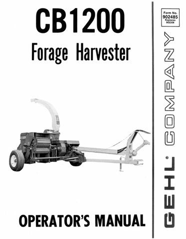 GEHL CB1200 FORAGE HARVESTER (902485) OPERATOR MANUAL PDF DOWNLOAD
