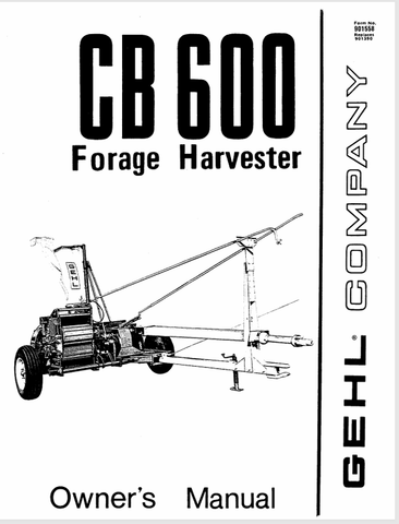 GEHL CB600 FORAGE HARVESTER (901558) OPERATOR MANUAL PDF DOWNLOAD