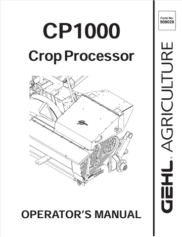 GEHL CP1000 CROP PROCESSOR (908028A) OPERATOR MANUAL - PDF FILE