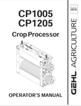 GEHL CP1005, CP1205 (908160B) OPERATOR MANUAL - PDF FILE