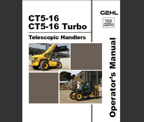 UNLOCK THE FULL POTENTIAL OF YOUR GEHL CT5-16 AND CT5-16 TURBO TELEHANDLERS WITH OUR COMPREHENSIVE OPERATOR’S MANUAL IN PDF FORMAT.