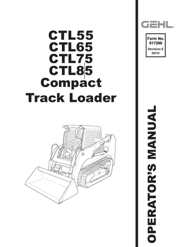 GEHL CTL55, CTL65, CTL75 (917299) OPERATOR MANUAL PDF DOWNLOAD