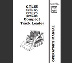 UNLOCK THE FULL POTENTIAL OF YOUR GEHL CTL55, CTL65, CTL75, AND CTL85 COMPACT TRACK LOADERS WITH OUR COMPREHENSIVE OPERATOR’S MANUAL IN PDF FORMAT.