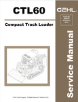 GEHL CTL60 COMPACT TRACK LOADER (908310) SERVICE MANUAL - PDF FILE