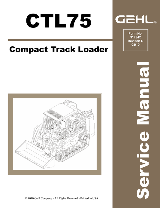 GEHL CTL75 COMPACT TRACK LOADER (917342) SERVICE MANUAL - PDF FILE