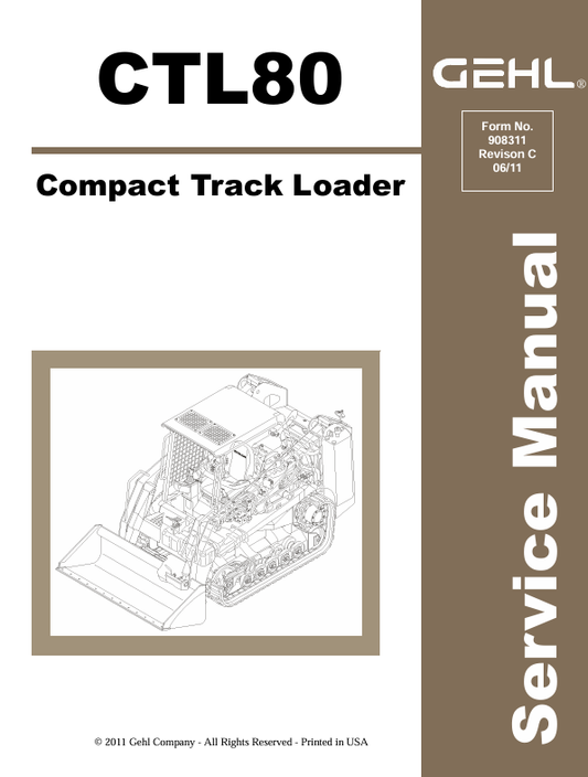 GEHL CTL80 COMPACT TRACK LOADER (908311) SERVICE MANUAL - PDF FILE