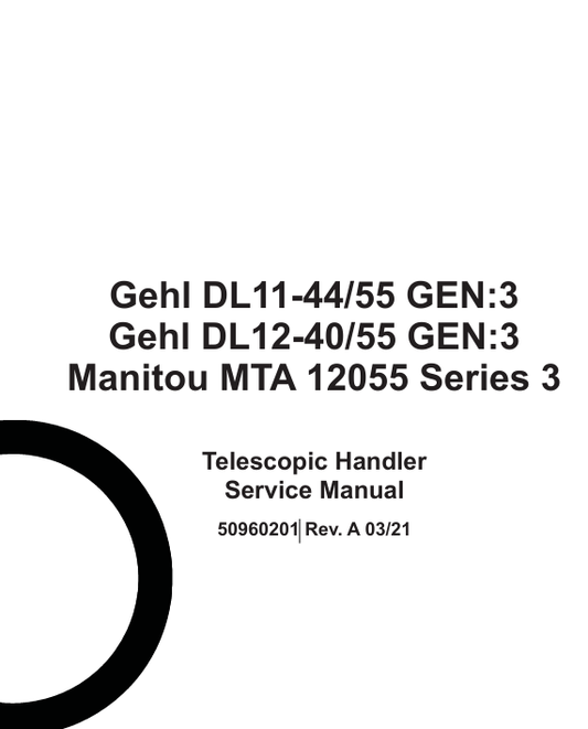 GEHL DL11-44/55, DL12-40/55 TELESCOPIC HANDLER (50960201) SERVICE MANUAL PDF DOWNLOAD