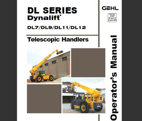 UNLOCK THE FULL POTENTIAL OF YOUR GEHL DL SERIES DYNALIFT WITH THE COMPREHENSIVE OPERATOR’S MANUAL FOR MODELS DL7, DL9, DL11, AND DL12. 