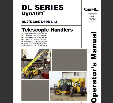 UNLOCK THE FULL POTENTIAL OF YOUR GEHL DL SERIES DYNALIFT (DL7, DL9, DL11, DL12) WITH OUR COMPREHENSIVE OPERATOR’S MANUAL IN PDF FORMAT.