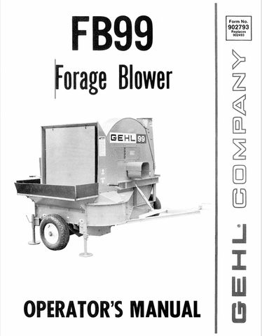 GEHL FB99 FORAGE BLOWER (902793A) OPERATOR MANUAL - PDF FILE