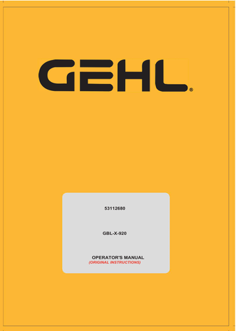 GEHL GBL-X-920 CRAWLER EXCAVATOR (53112680) OPERATOR MANUAL - PDF FILE
