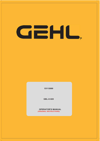 GEHL GBL X 920 (53112680B) OPERATOR MANUAL PDF DOWNLOAD