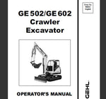 UNLOCK THE FULL POTENTIAL OF YOUR GEHL GE502 AND GE602 CRAWLER EXCAVATORS WITH OUR COMPREHENSIVE OPERATOR’S MANUAL IN PDF FORMAT. 